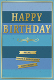 This birthday card offers a tranquil yet celebratory presence, much like a thoughtfully arranged bouquet in a cosy Eltham home. The background is composed of wide, horizontal bands of blue that gently shift in tone from a deep, midnight navy at the bottom to a pale, airy sky blue at the top, creating a soft ombre effect reminiscent of watching the light change over Eltham's rooftops. The stripes have a smooth, matte finish that appears velvety to the touch, giving the card a refined, modern feel. Center stage, the words HAPPY BIRTHDAY are embossed in bold, metallic gold capitals. The raised lettering catches the light with a warm sheen, suggesting quality and care-something you might expect from a local specialist who pays attention to every detail. Just beneath this main greeting, a single golden flourish stretches gracefully from side to side, its curling lines adding a touch of classic elegance and separating the header from the message beneath. Lower down, three slender gold banners sit in a vertical stack, each one holding part of the friendly sentiment: Relax, have a great day and enjoy! The gold on these ribbons echoes the shine of the main text, tying the design together. A fine gold line traces the outer edge of the card, framing the layered blues like a carefully chosen mount around a favourite picture. Imagined on a mantelpiece near Mottingham or on a dining table after a delivery from Flowers Eltham, this card feels like a calm, sincere wish for the recipient to pause, breathe, and truly enjoy their special day.